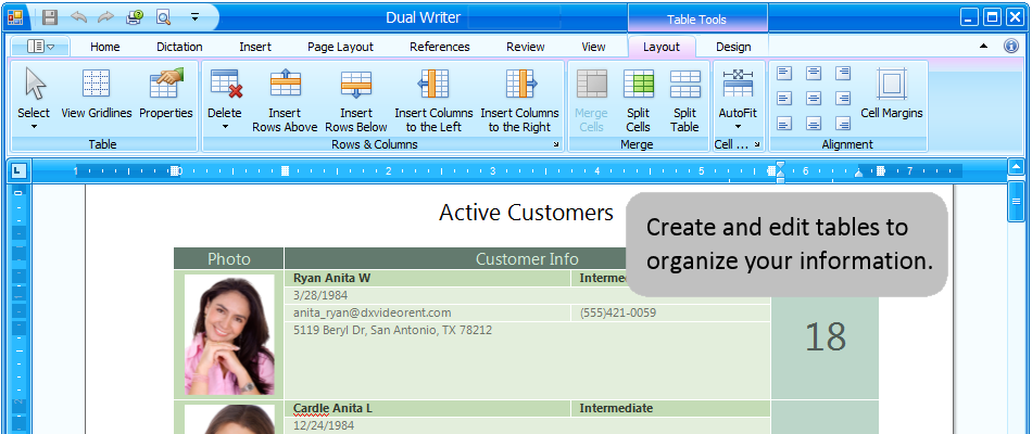 Create and edit tables to organize your information.